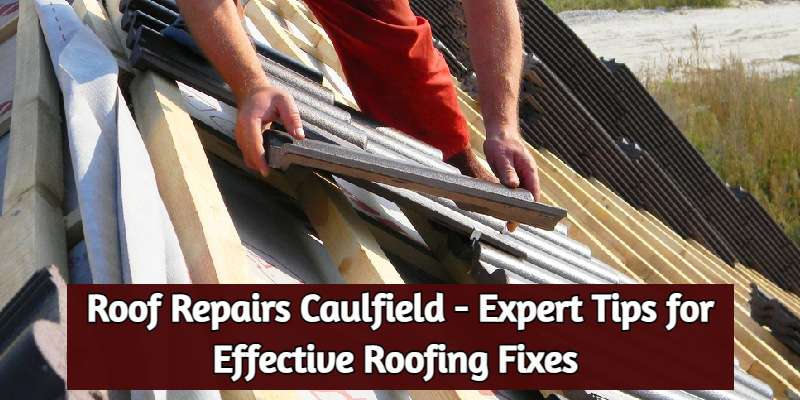 Roof Repairs Caulfield